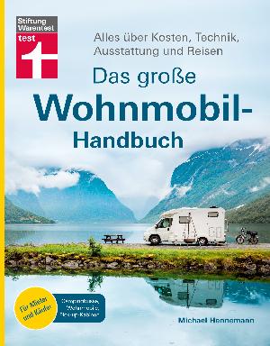 Wohn­mobil-Hand­buch: Reisen im Wohn­mobil leicht gemacht